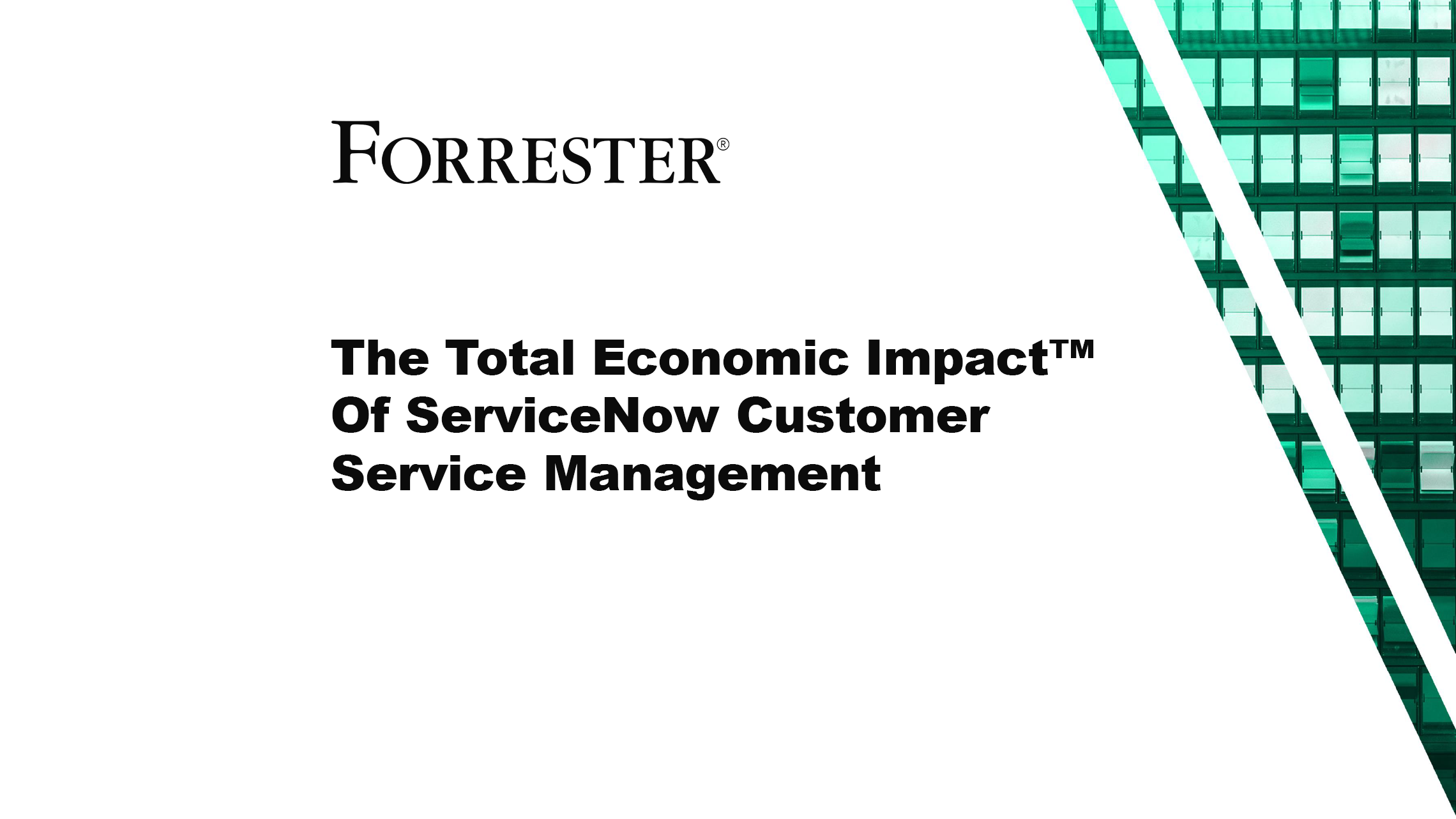 forrester-study-business-value-of-servicenow-customer-service-management